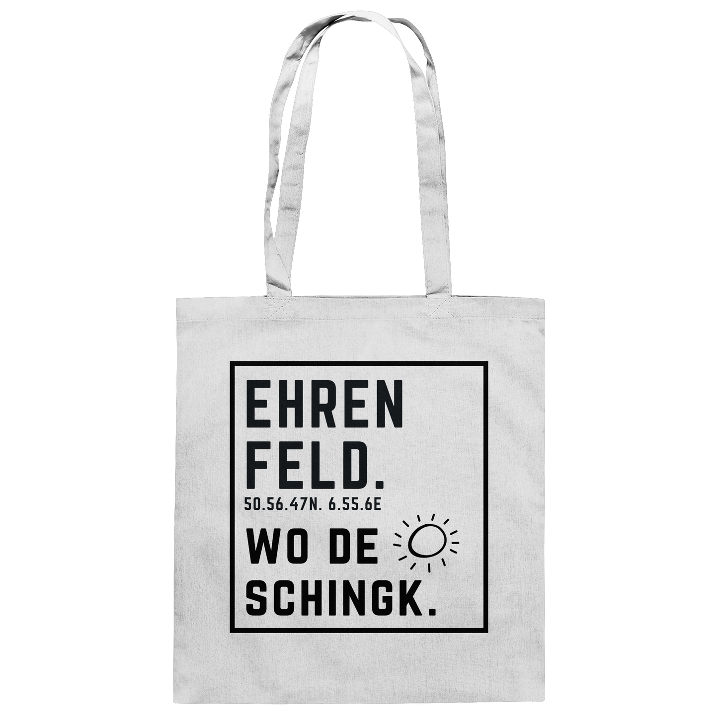 Wo de Sonn schingk - Ehrenfeld Druck  - Baumwolltasche