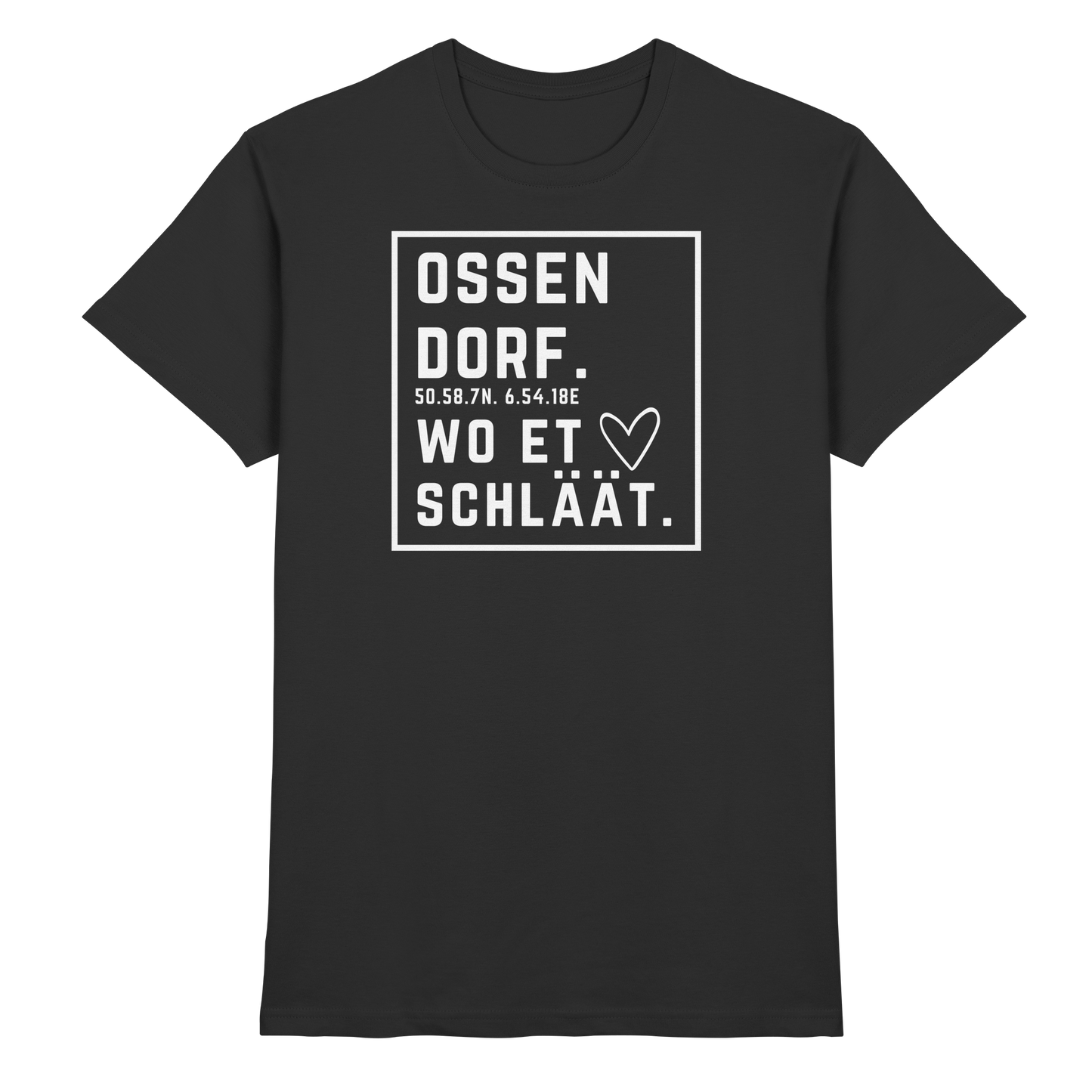Ossendorf Hätz Druck - Classic Shirt