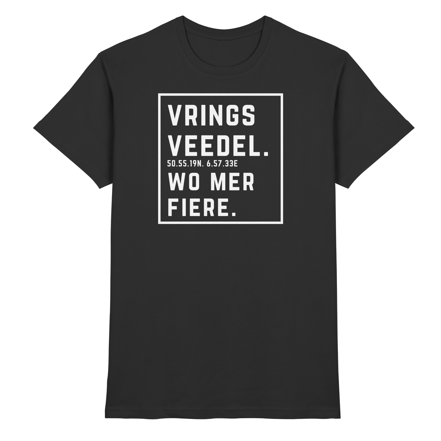 Vringsveedel Fiere Druck - Classic Shirt