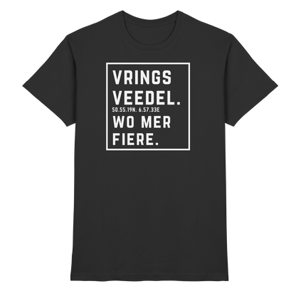 Vringsveedel Fiere Druck - Classic Shirt