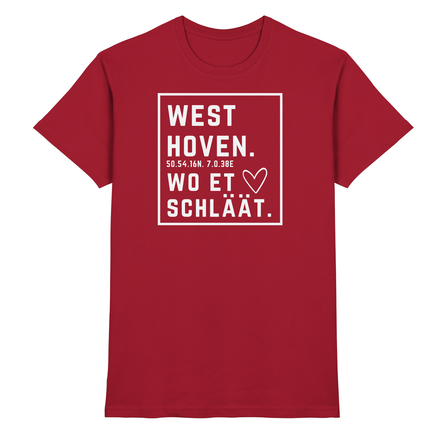 Westhoven Hätz Druck  - Classic Shirt