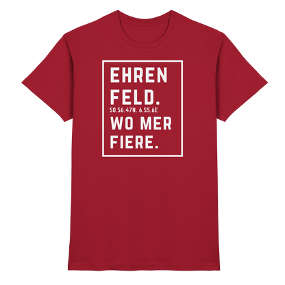 Ehrenfeld Fiere Druck - Classic Shirt