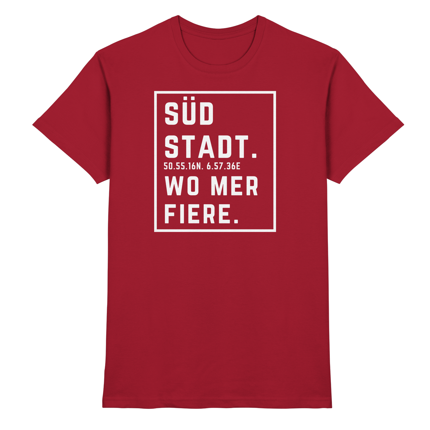 Südstadt Fiere Druck - Classic Shirt