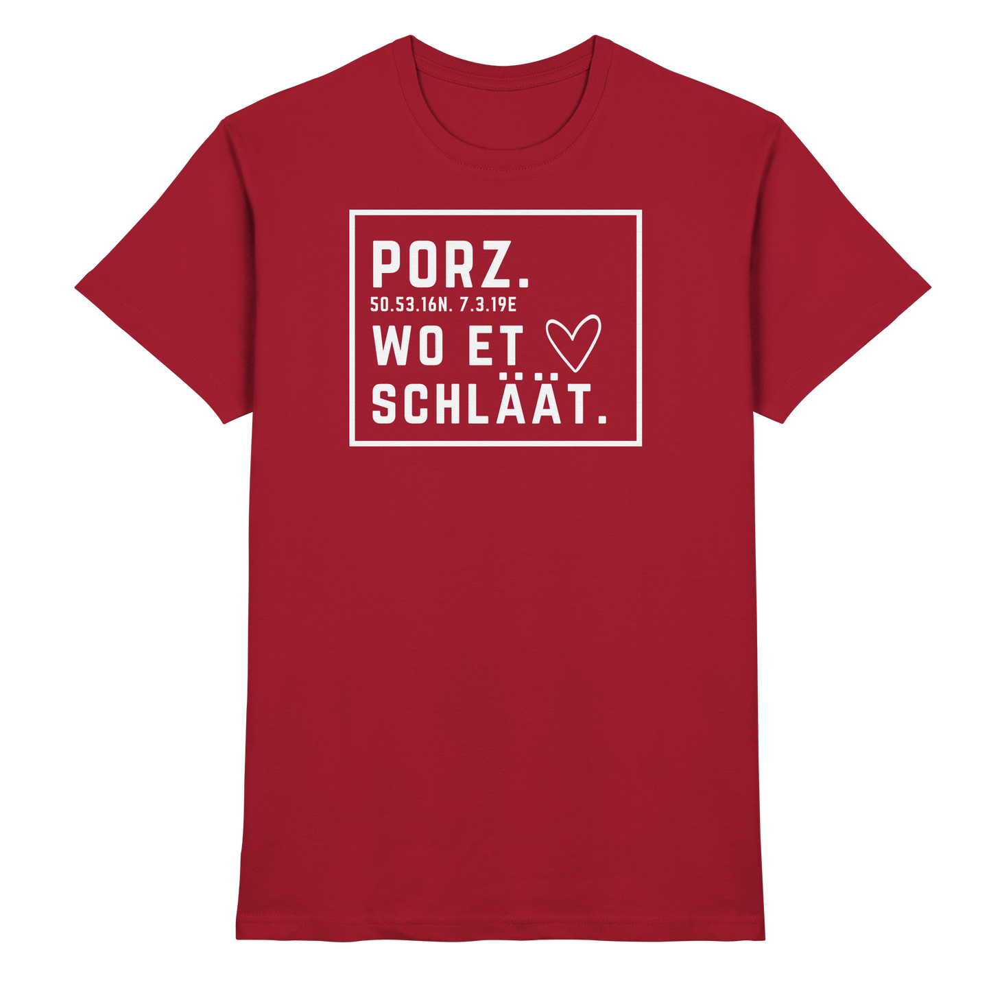 Porz Hätz Druck - Classic Shirt
