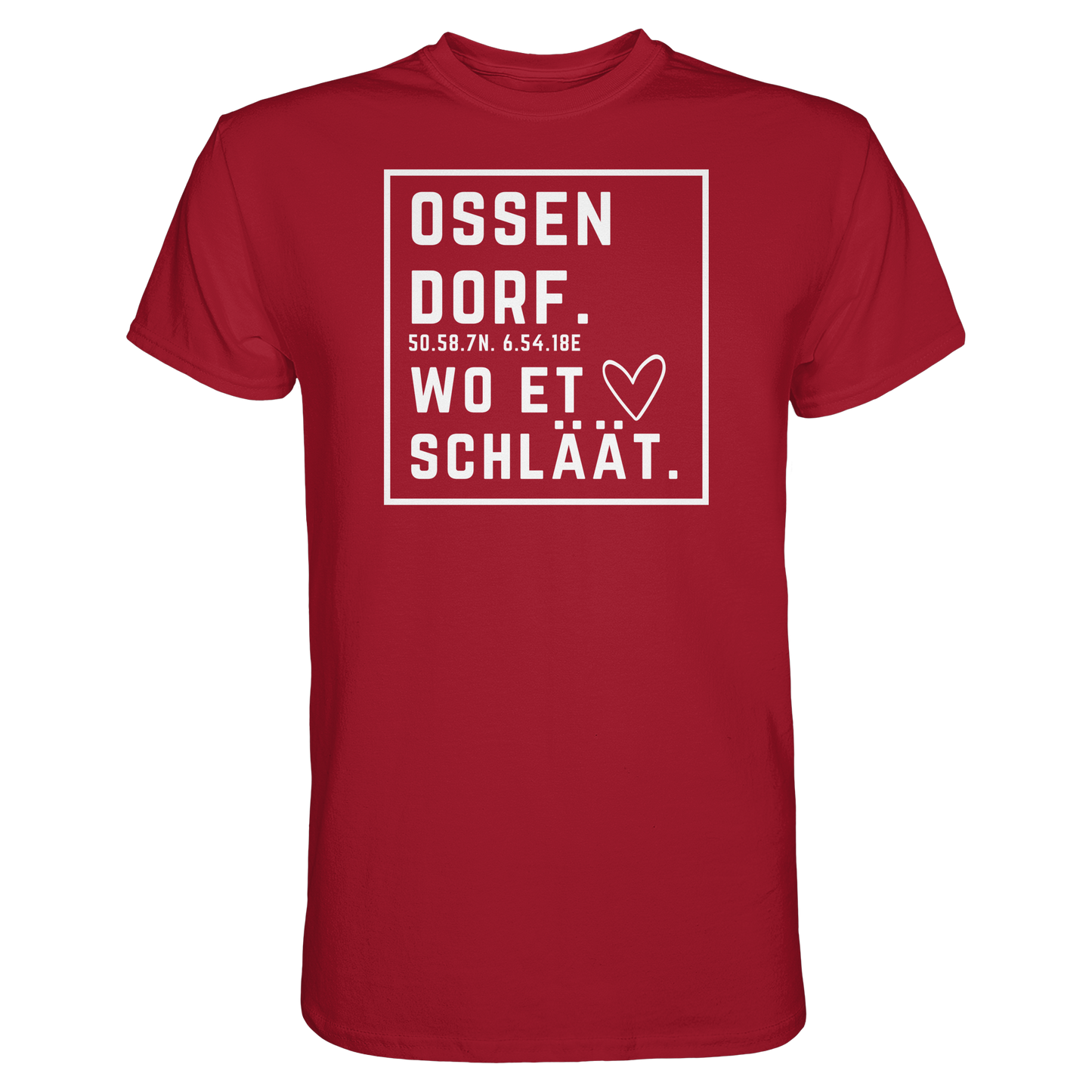 Ossendorf Hätz Druck - Classic Shirt