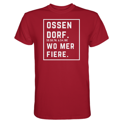 Ossendorf Fiere Druck - Classic Shirt