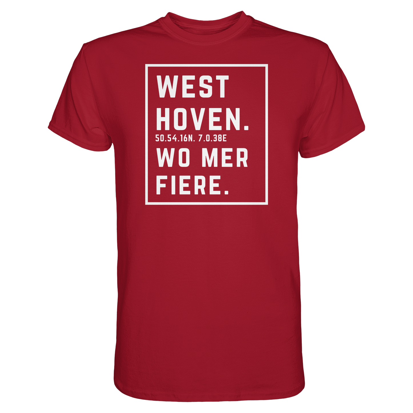 Westhoven Fiere Druck - Classic Shirt