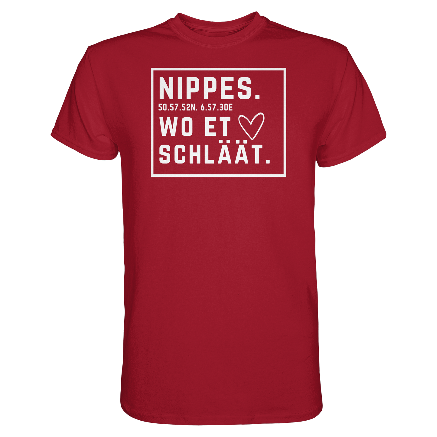 Nippes Hätz Druck - Classic Shirt