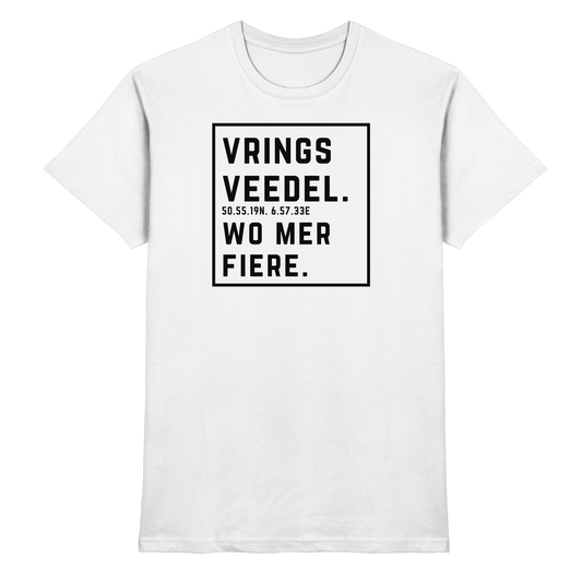 Vringsveedel Fiere Druck - Classic Shirt