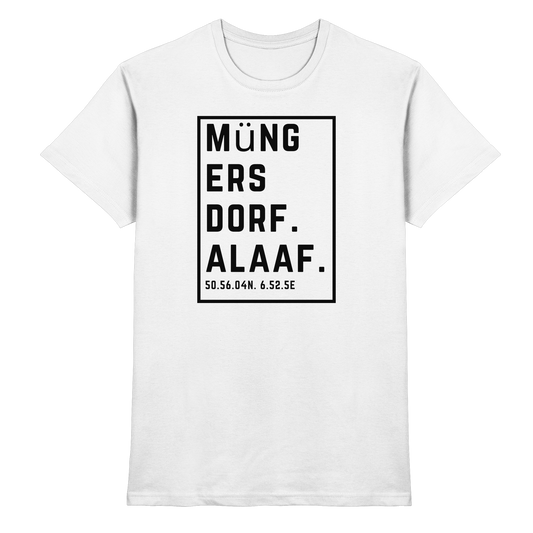 Müngersdorf Alaaf Druck - Classic Shirt