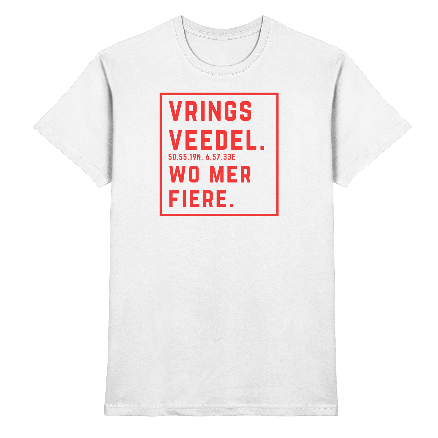 Vringsveedel Fiere Druck - Classic Shirt