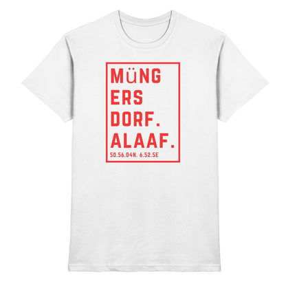 Müngersdorf Alaaf Druck  - Classic Shirt