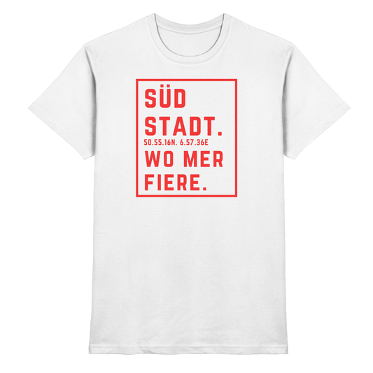 Südstadt Fiere Druck - Classic Shirt