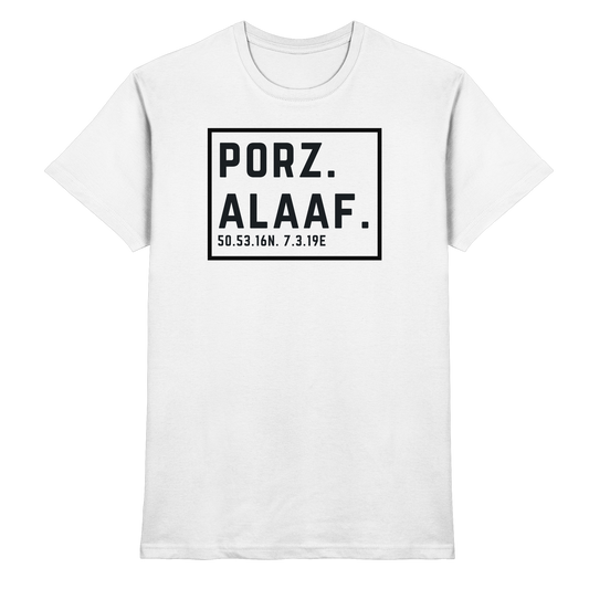 Porz Alaaf Druck - Classic Shirt