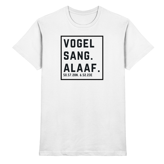 Vogelsang Alaaf Druck - Classic Shirt