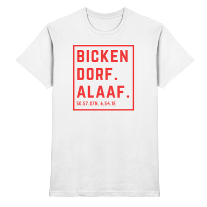 Bickendorf Alaaf Druck - Classic Shirt