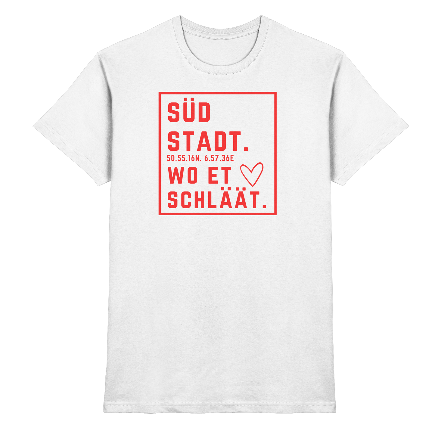 Südstadt Hätz Druck - Classic Shirt