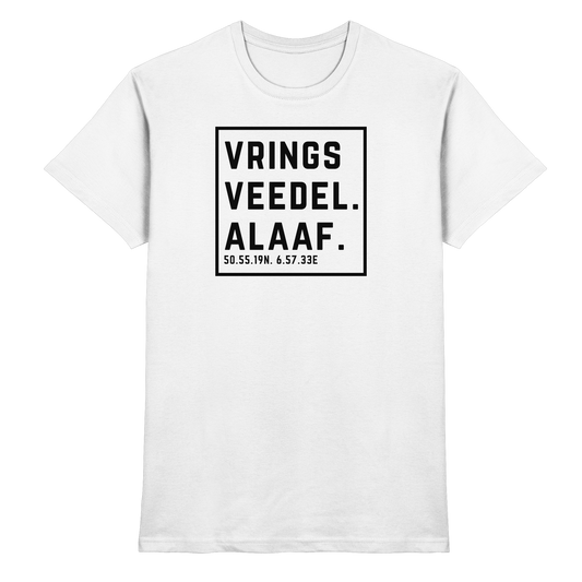 Vringsveedel Alaaf Druck - Classic Shirt