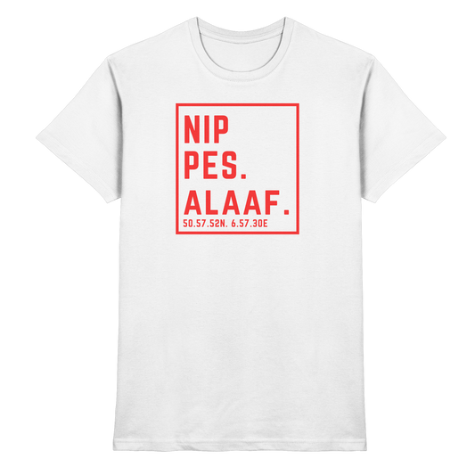 Nippes Alaaf Druck  - Classic Shirt