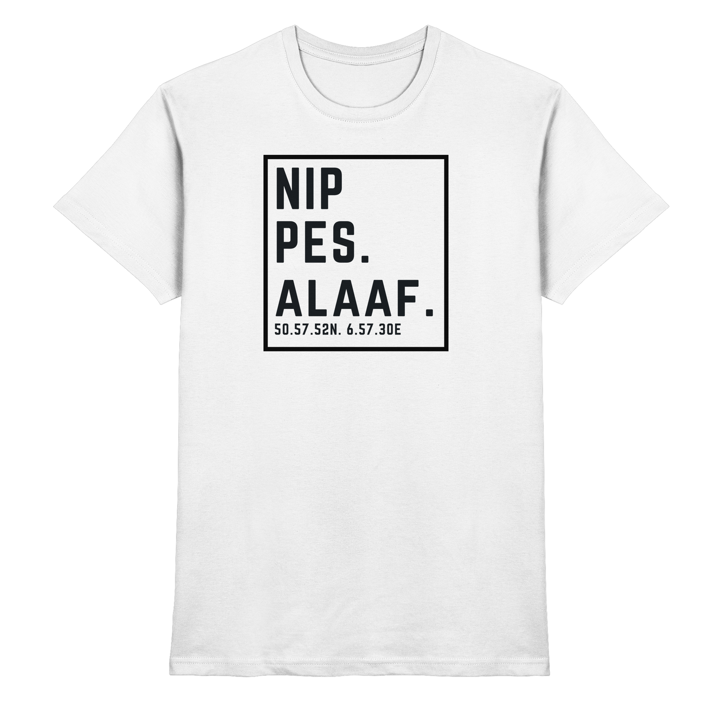 Nippes Alaaf Druck - Classic Shirt