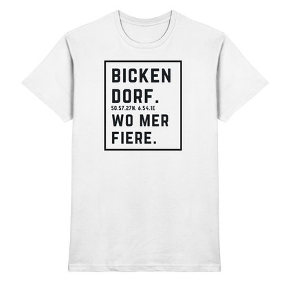 Bickendorf Fiere Druck - Classic Shirt