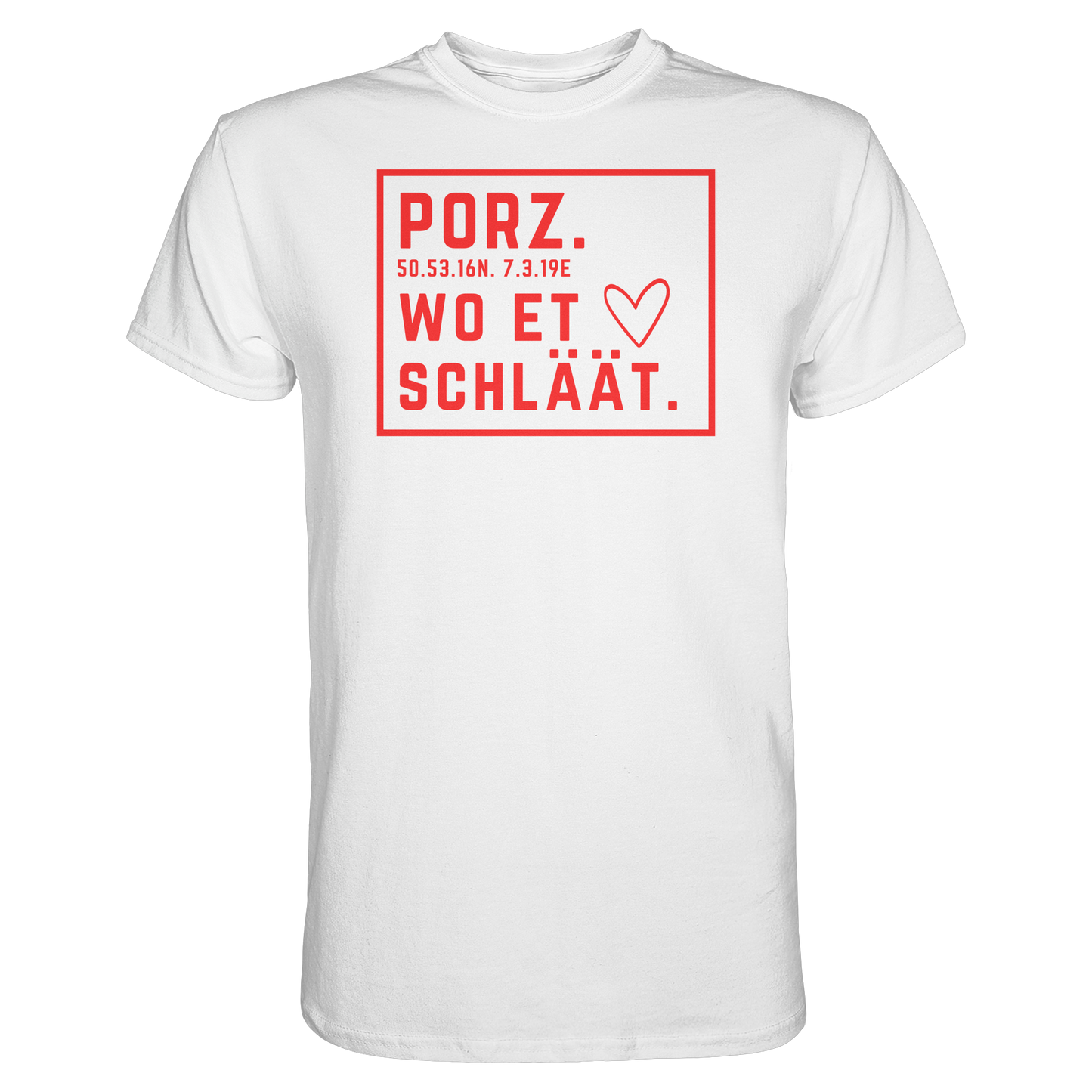 Porz Hätz Druck - Classic Shirt