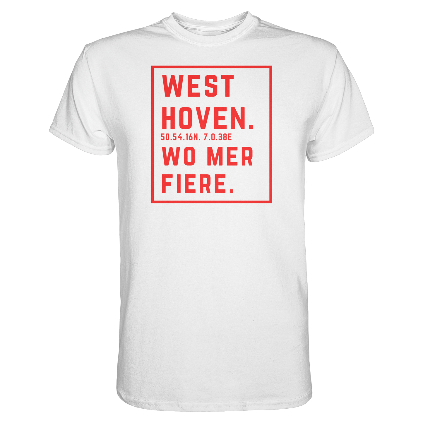 Westhoven Fiere Druck - Classic Shirt