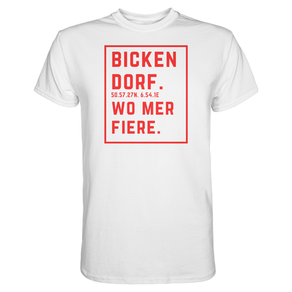Bickendorf Fiere Druck - Classic Shirt