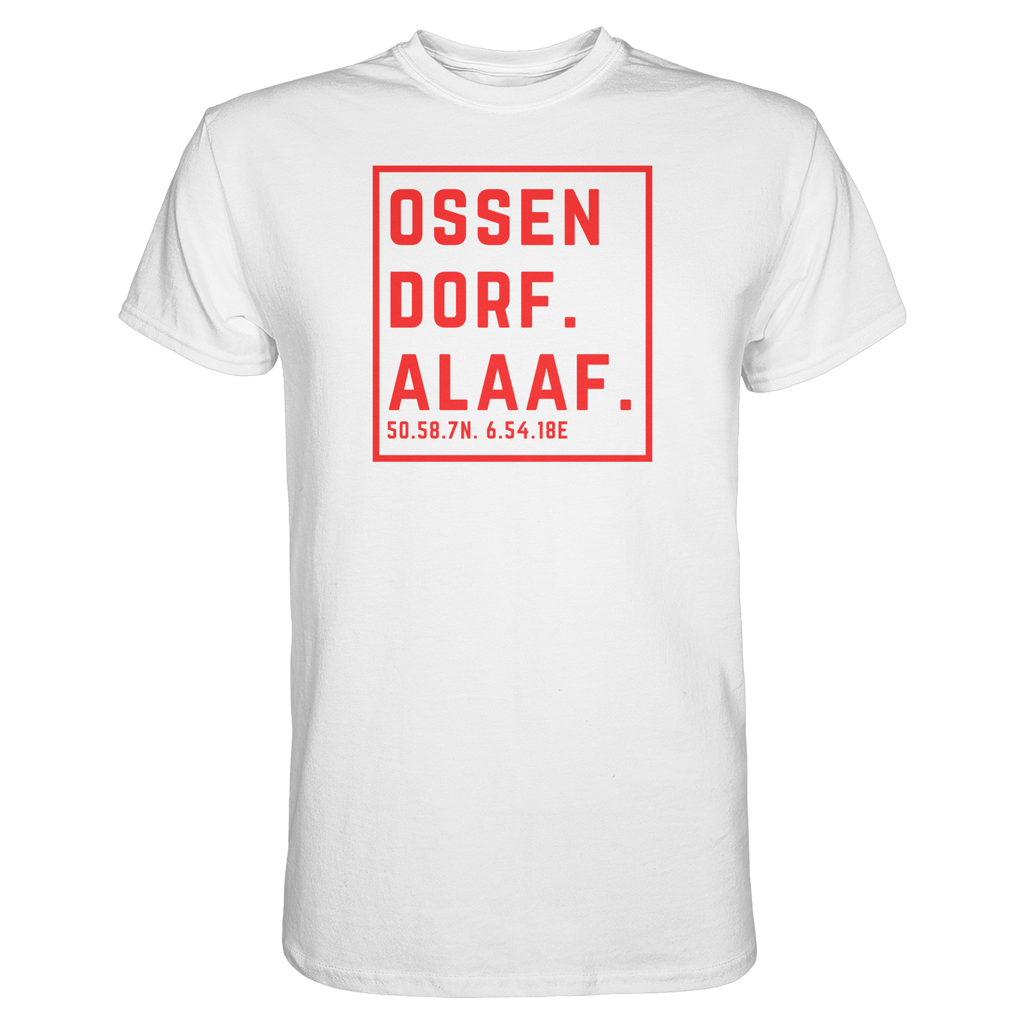 Ossendorf Alaaf Druck - Classic Shirt
