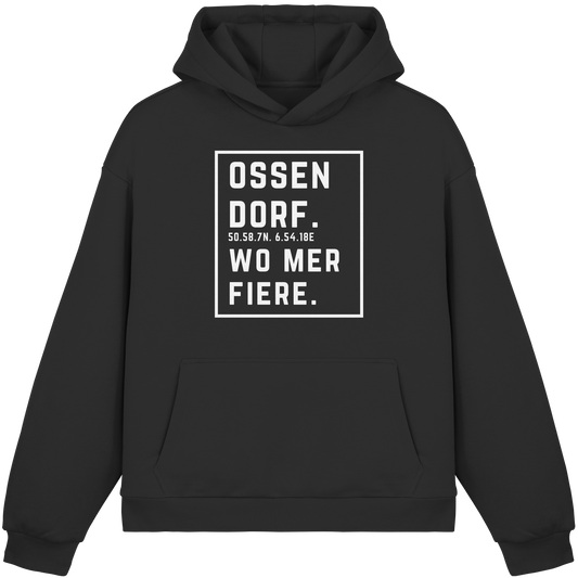 Ossendorf Fiere Druck - Fluffy Boxcut Hoodie
