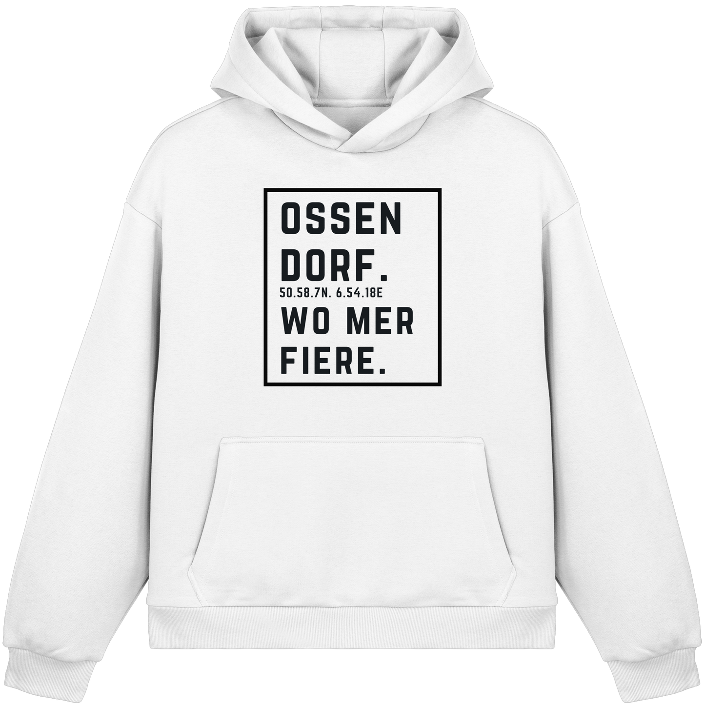 Ossendorf Fiere Druck - Fluffy Boxcut Hoodie