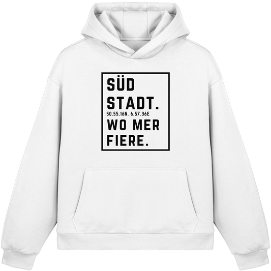 Südstadt Fiere Druck - Fluffy Boxcut Hoodie