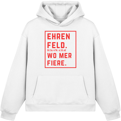 Ehrenfeld Fiere Druck - Fluffy Boxcut Hoodie