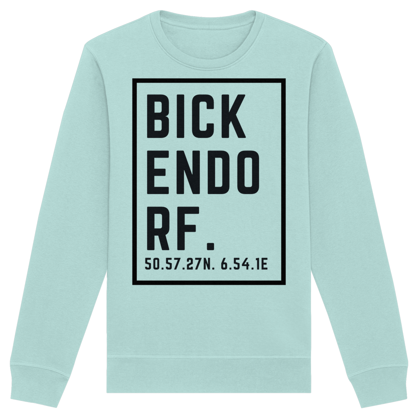 Bickendorf Koordinaten (großer Druck auf der Brust) - Organic Basic Unisex Sweatshirt