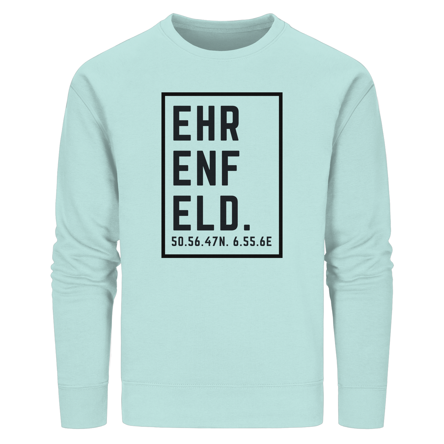 Ehrenfeld Koordinaten (großer Druck auf der Brust) - Organic Basic Unisex Sweatshirt
