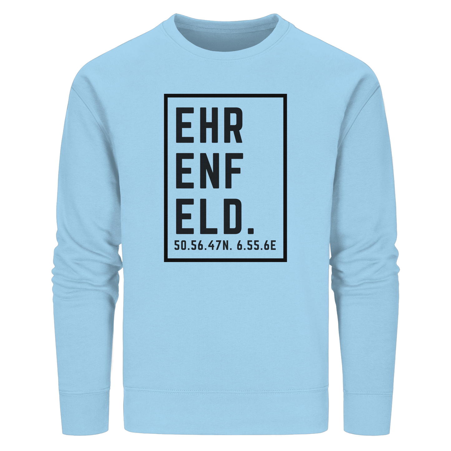 Ehrenfeld Koordinaten (großer Druck auf der Brust) - Organic Basic Unisex Sweatshirt