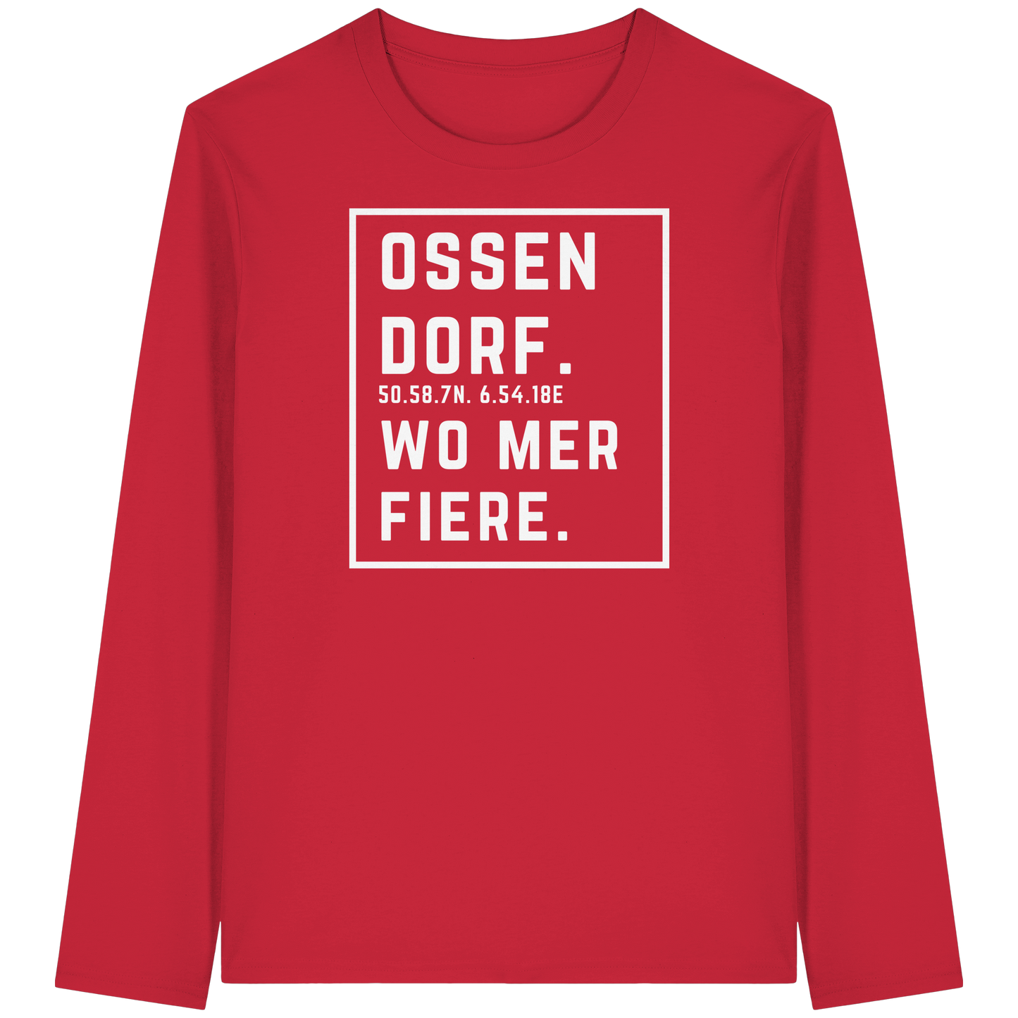 Ossendorf Fiere Druck - Organic Longsleeve T-Shirt
