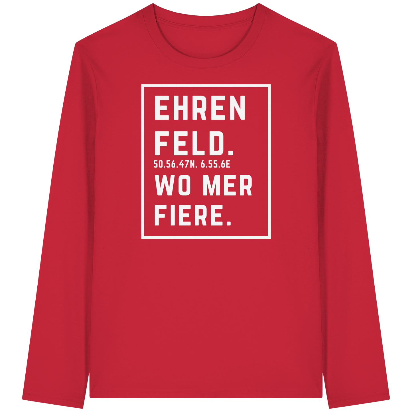 Ehrenfeld Fiere Druck - Organic Longsleeve T-Shirt