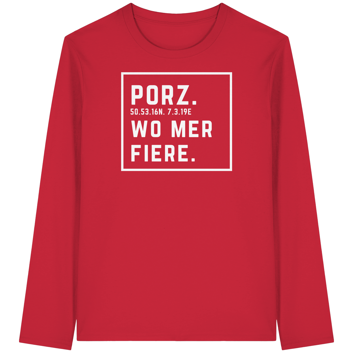 Porz Fiere Druck  - Organic Longsleeve T-Shirt