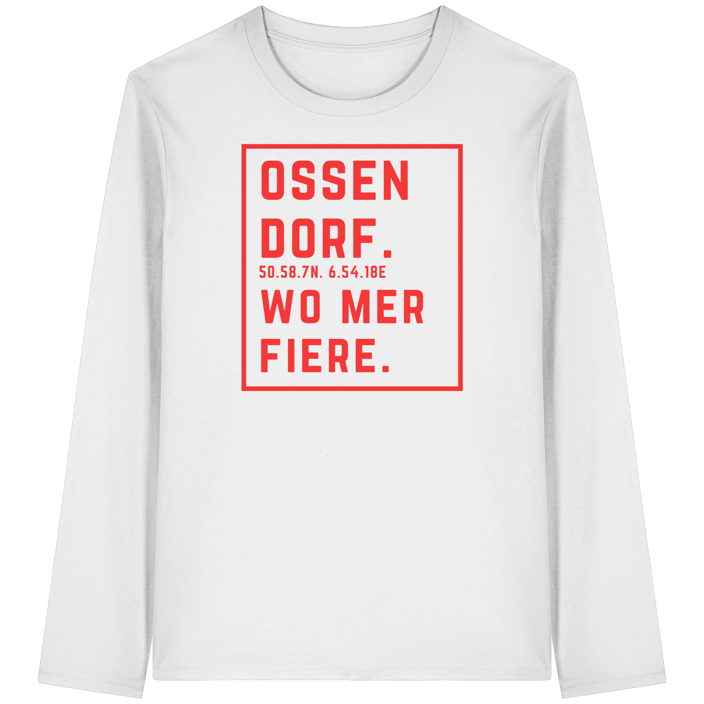 Ossendorf Fiere Druck - Organic Longsleeve T-Shirt