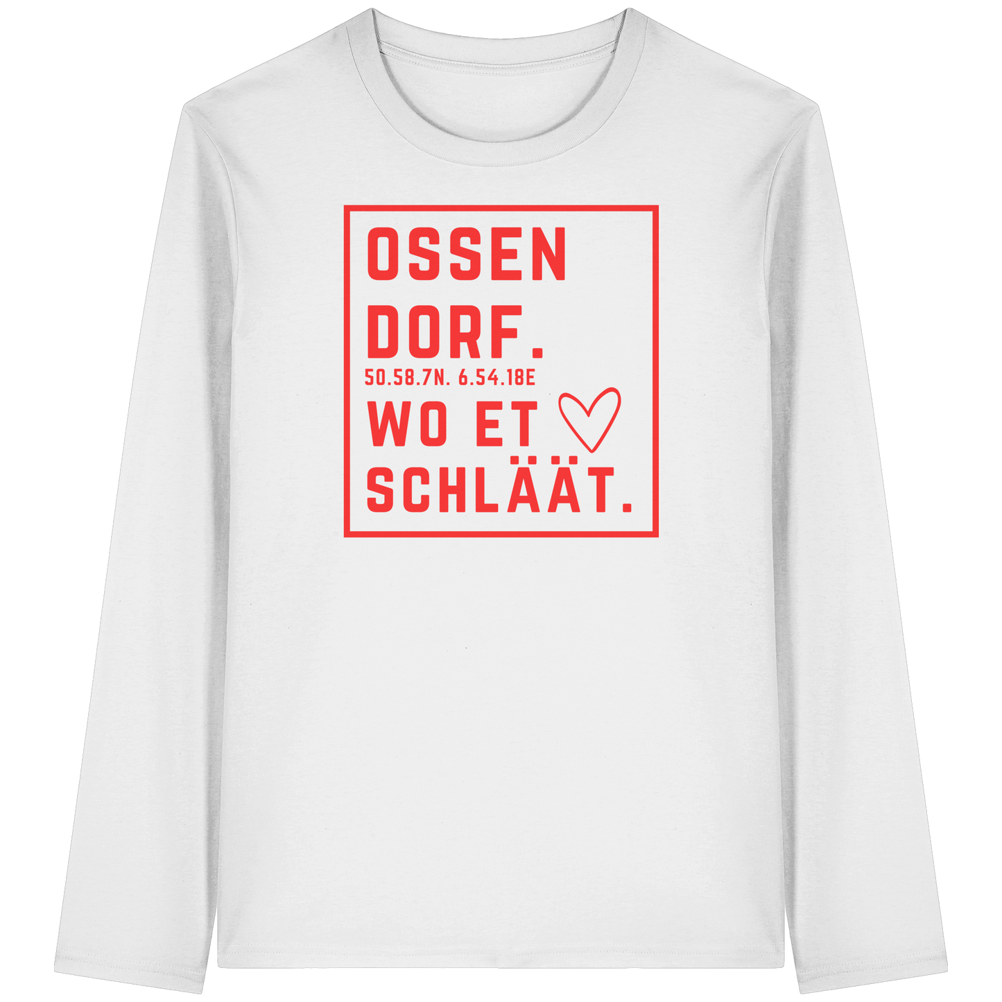 Ossendorf Hätz Druck - Organic Longsleeve T-Shirt