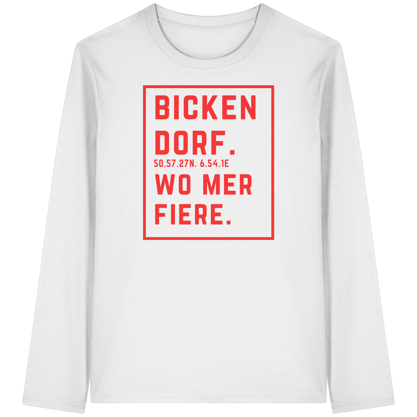 Bickendorf Fiere Druck - Organic Longsleeve T-Shirt