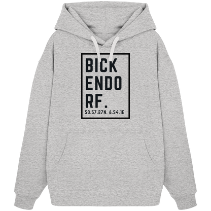 Bickendorf Koordinaten (großer Druck auf der Brust) - Organic Oversize Hoodie