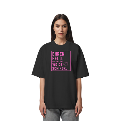 Wo de Sonn schingk - Ehrenfeld Druck   - Organic Oversize Shirt