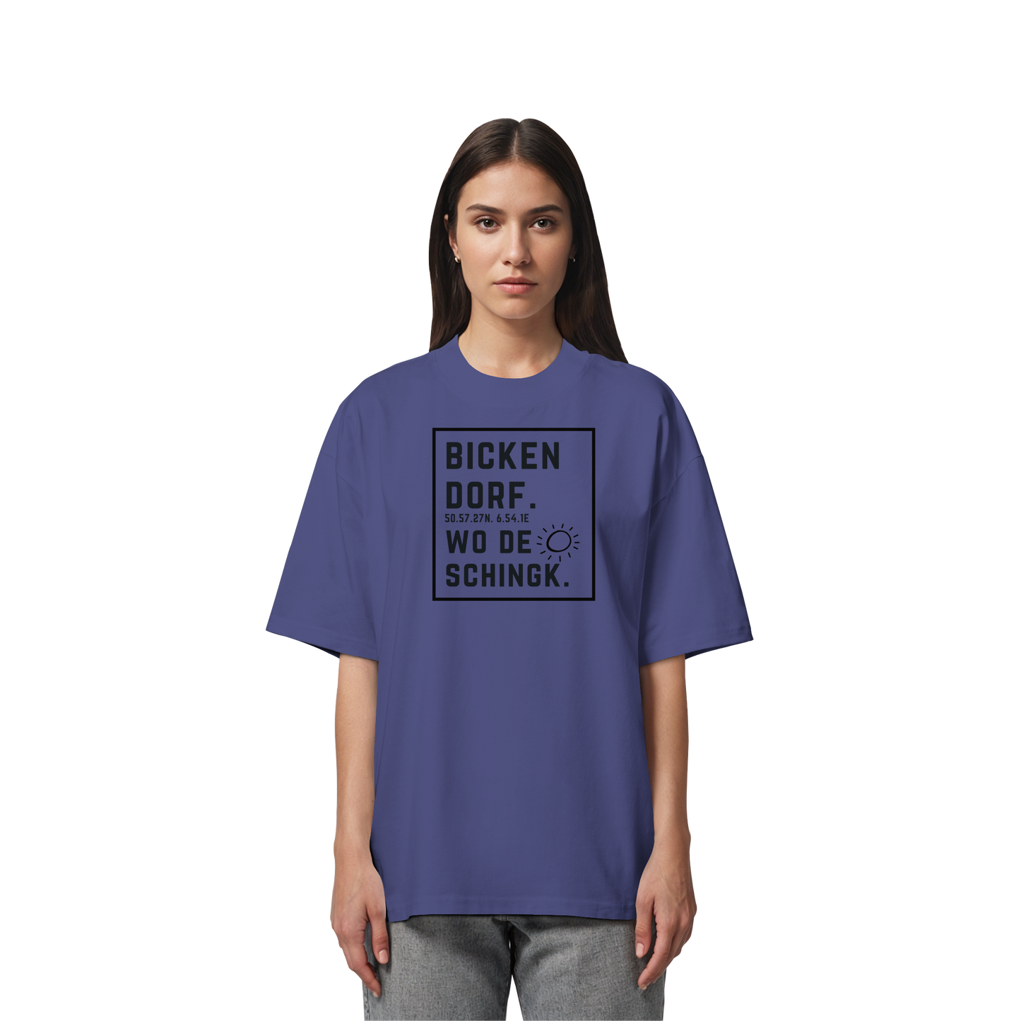 Wo de Sonn schingk - Bickendorf Druck  - Organic Oversize Shirt