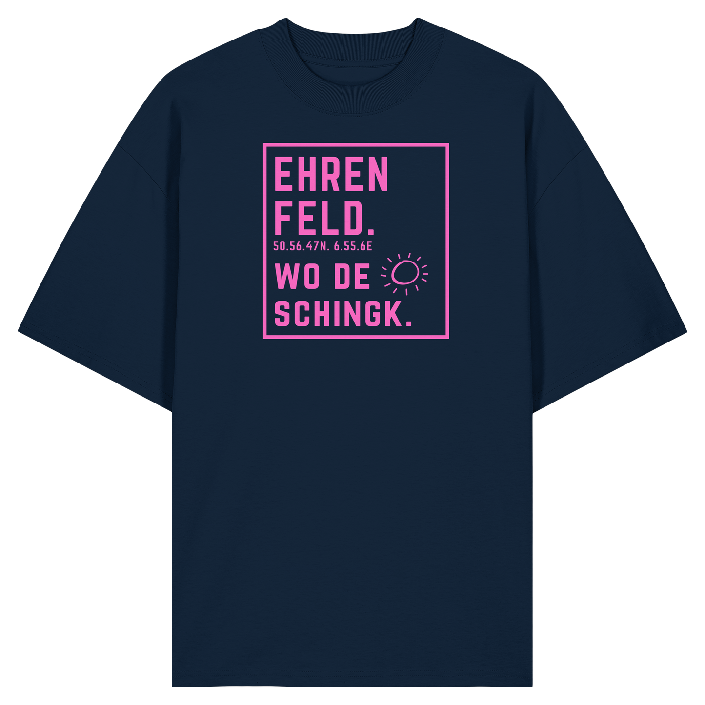 Wo de Sonn schingk - Ehrenfeld Druck   - Organic Oversize Shirt