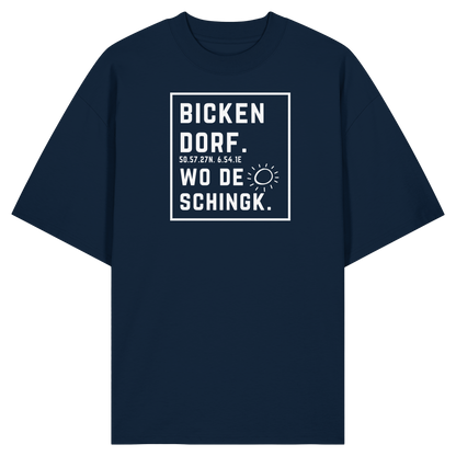 Wo de Sonn schingk - Bickendorf Druck - Organic Oversize Shirt