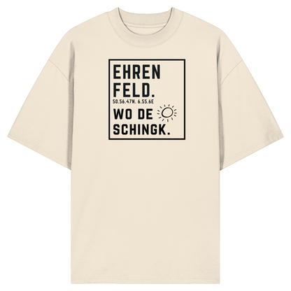 Wo de Sonn schingk - Ehrenfeld Druck  - Organic Oversize Shirt