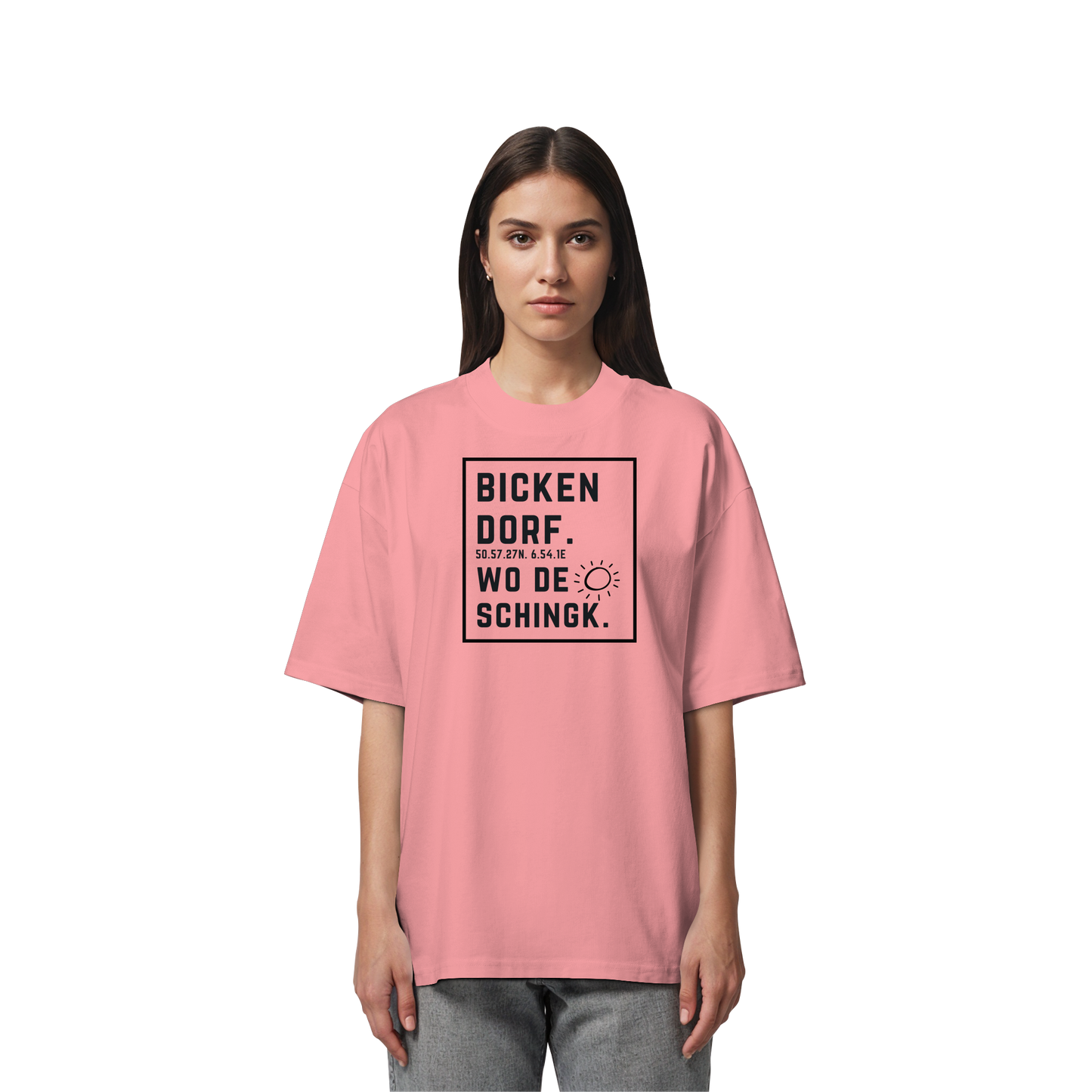 Wo de Sonn schingk - Bickendorf Druck  - Organic Oversize Shirt