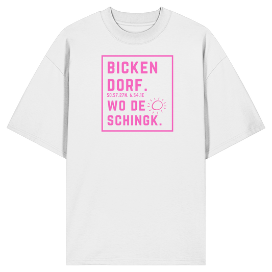 Wo de Sonn schingk - Bickendorf Druck  - Organic Oversize Shirt